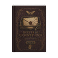 Front cover of The Feeling Archive Volume II Keeper of Unsent Things hardcover journal